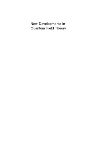 New Developments in Quantum Field Theory