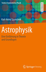 Astrophysik: Eine Einführung in Theorie und Grundlagen