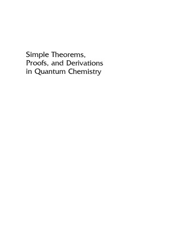 Simple Theorems, Proofs, and Derivations in Quantum Chemistry