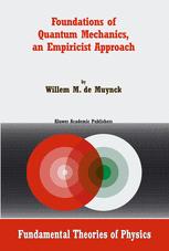 Foundations of Quantum Mechanics, an Empiricist Approach