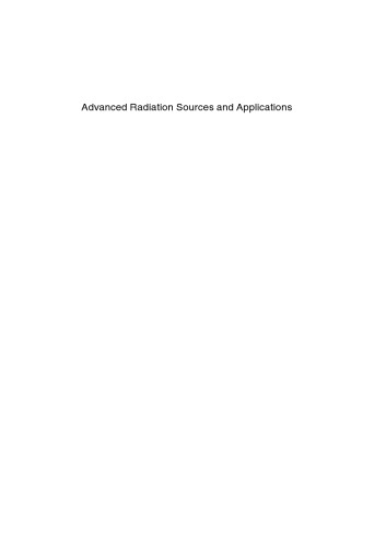 Advanced Radiation Sources and Applications: Proceedings of the NATO Advanced Research Workshop, held in Nor-Hamberd, Yerevan, Armenia, August 29 - September 2, 2004