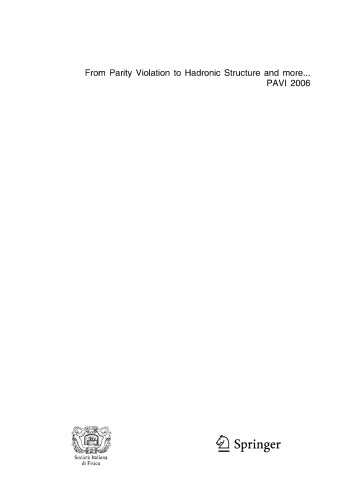 Proceedings of The 3rd Workshop From Parity Violation to Hadronic Structure and more...: PAVI 2006 May 16–20, 2006 Milos, Greece