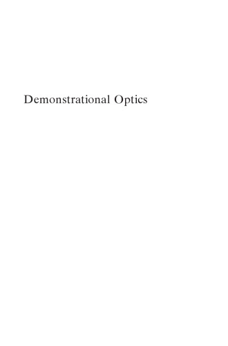 Demonstrational Optics: Part 2: Coherent and Statistical Optics