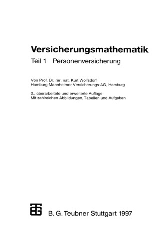 Versicherungsmathematik: Teil 1: Personenversicherung