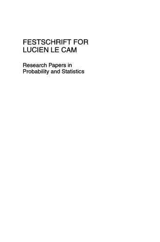 Festschrift for Lucien Le Cam: Research Papers in Probability and Statistics