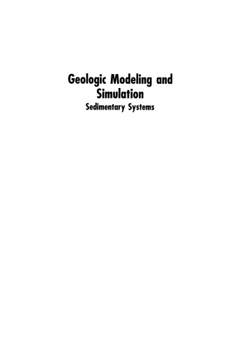 Geologic Modeling and Simulation: Sedimentary Systems