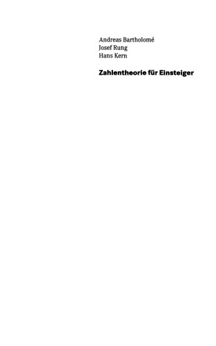 Zahlentheorie für Einsteiger: Eine Einführung für Schüler, Lehrer, Studierende und andere Interessierte