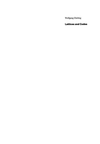 Lattices and Codes: A Course Partially Based on Lectures by F. Hirzebruch