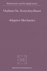 Adaptive Mechanics