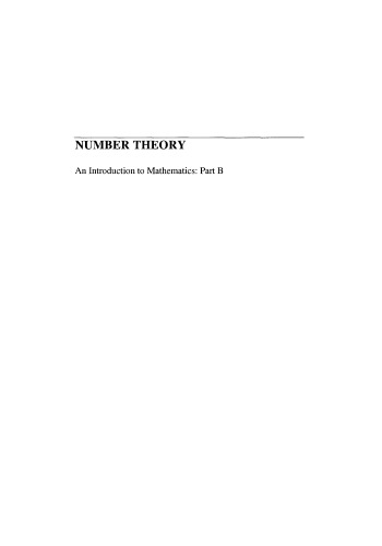 Number Theory: An Introduction to Mathematics: Part B