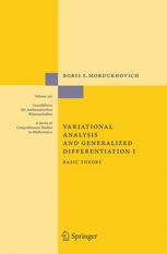 Variational Analysis and Generalized Differentiation I: Basic Theory