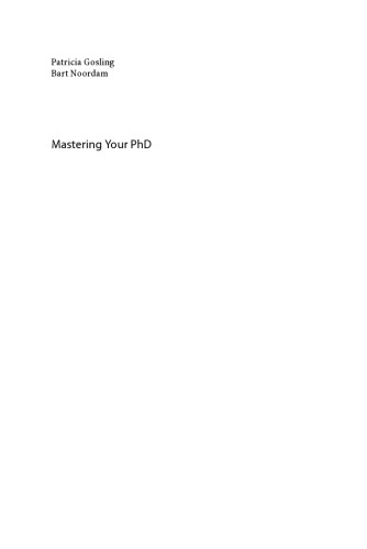 Mastering Your PhD: Survival and Success in the Doctoral Years and Beyond