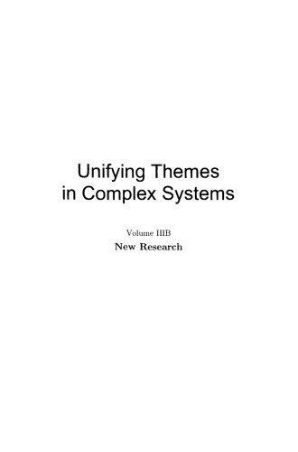 Unifying Themes in Complex Systems: New Research Volume IIIB Proceedings from the Third International Conference on Complex Systems