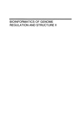 Bioinformatics of Genome Regulation and Structure II