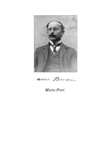 The Legacy of Mario Pieri in Geometry and Arithmetic