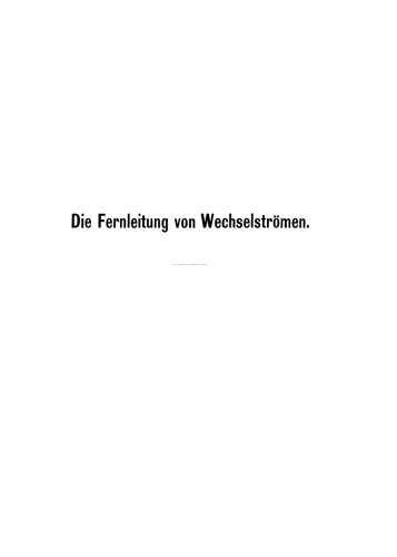 Die Fernleitung von Wechselströmen