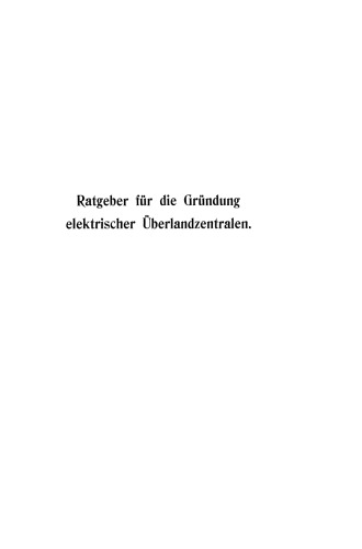 Ratgeber für die Gründung elektrischer Überlandzentralen