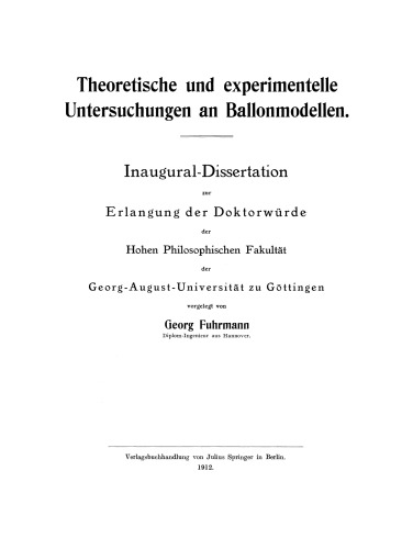 Theoretische und experimentelle Untersuchungen an Ballonmodellen: Inaugural-Dissertation zur Erlangung der Doktorwürde der Hohen Philosophischen Fakultät der Georg-August-Universität zu Göttingen