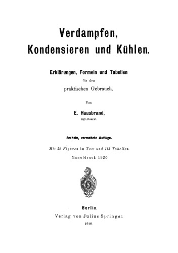 Verdampfen, Kondensieren und Kühlen: Erklärungen, Formeln und Tabellen für den praktischen Gebrauch