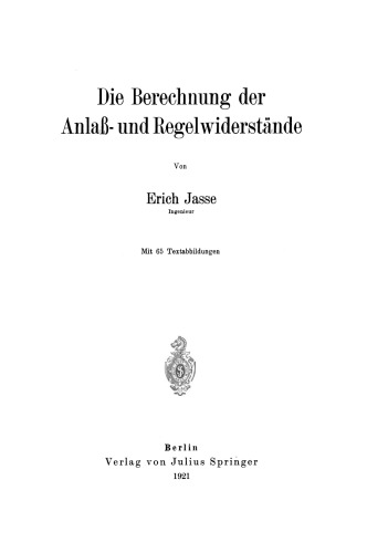 Die Berechnung der Anlaß- und Regelwiderstände