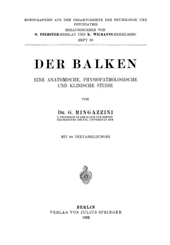 Der Balken: Eine Anatomische, Physiopathologische und Klinische Studie