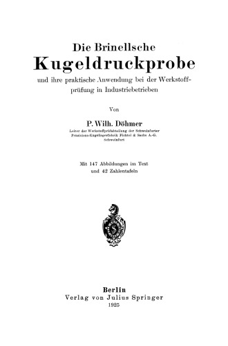 Die Brinellsche Kugeldruckprobe und ihre praktische Anwendung bei der Werkstoffprüfung in Industriebetrieben