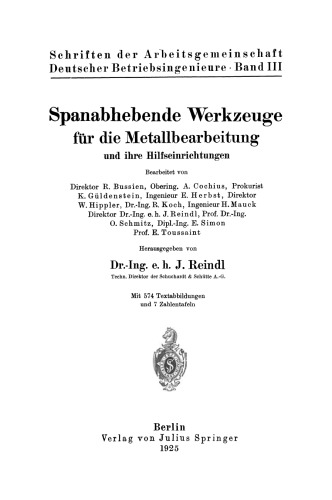 Spanabhebende Werkzeuge für die Metallbearbeitung und ihre Hilfseinrichtungen