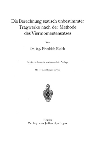 Die Berechnung statisch unbestimmter Tragwerke nach der Methode des Viermomentensatzes