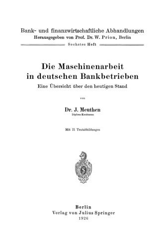 Die Maschinenarbeit in deutschen Bankbetrieben: Eine Übersicht über den heutigen Stand