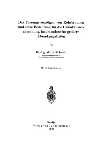 Das Fassungsvermögen von Rohrbrunnen und seine Bedeutung für die Grundwasserabsenkung, insbesondere für größere Absenkungstiefen