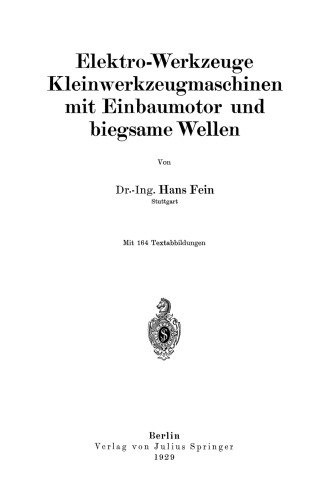 Elektro-Werkzeuge Kleinwerkzeugmaschinen mit Einbaumotor und biegsame Wellen