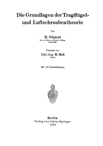 Die Grundlagen der Tragflügel- und Luftschraubentheorie