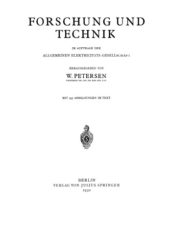 Forschung und Technik: Im Auftrage der Allgemeinen Elektricitäts-Gesellschaft