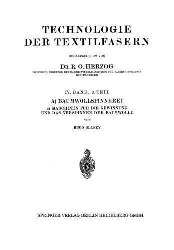 Baumwollspinnerei: a) Maschinen für die Gewinnung und das Verspinnen der Baumwolle
