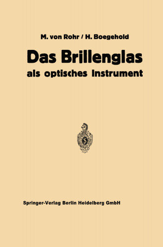 Das Brillenglas: Als Optisches Instrument