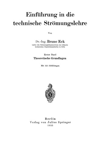 Einführung in die technische Strömungslehre: Erster Band: Theoretische Grundlagen