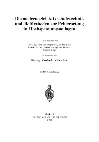 Die moderne Selektivschutztechnik und die Methoden zur Fehlerortung in Hochspannungsanlagen