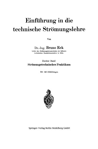 Einführung in die technische Strömungslehre: Zweiter Band: Strömungstechnisches Praktikum