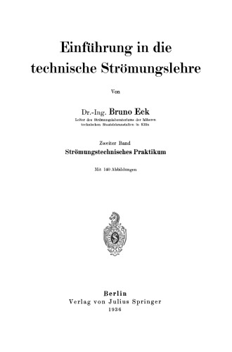 Einführung in die technische Strömungslehre: Zweiter Band Strömungstechnisches Praktikum