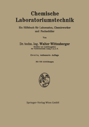 Chemische Laboratoriumstechnik: Ein Hilfsbuch für Laboranten, Chemiewerker und Fachschüler