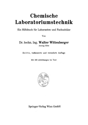 Chemische Laboratoriumstechnik: Ein Hilfsbuch für Laboranten und Fachschüler