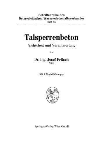 Talsperrenbeton: Sicherheit und Verantwortung