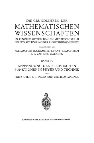 Anwendung der Elliptischen Funktionen in Physik und Technik