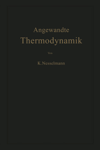 Die Grundlagen der Angewandten Thermodynamik