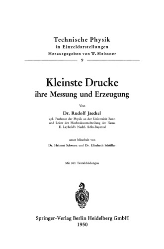 Kleinste Drucke ihre Messung und Erzeugung