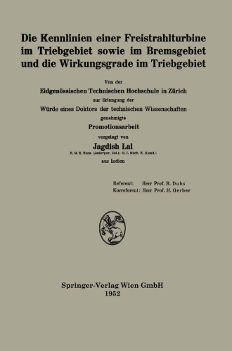 Die Kennlinien einer Freistrahlturbine im Triebgebiet sowie im Bremsgebiet und die Wirkungsgrade im Triebgebiet