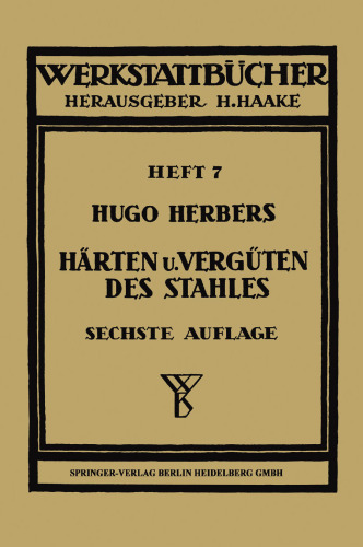 Härten und Vergüten des Stahles