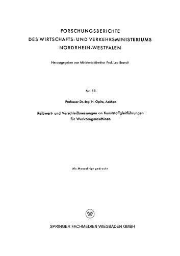 Reibwert- und Verschleißmessungen an Kunststoffgleitführungen für Werkzeugmaschinen