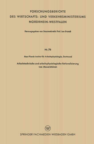 Arbeitstechnische und arbeitsphysiologische Rationalisierung von Mauersteinen