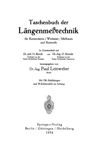 Taschenbuch der Längenmeßtechnik: Für Konstruktion / Werkstatt / Meßraum und Kontrolle